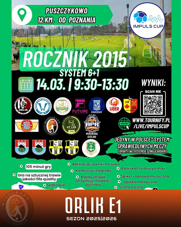 🟧Już jutro - 14 marca drużyna Orlika E1 zagra w turnieju Impuls Cup w Puszczykow
