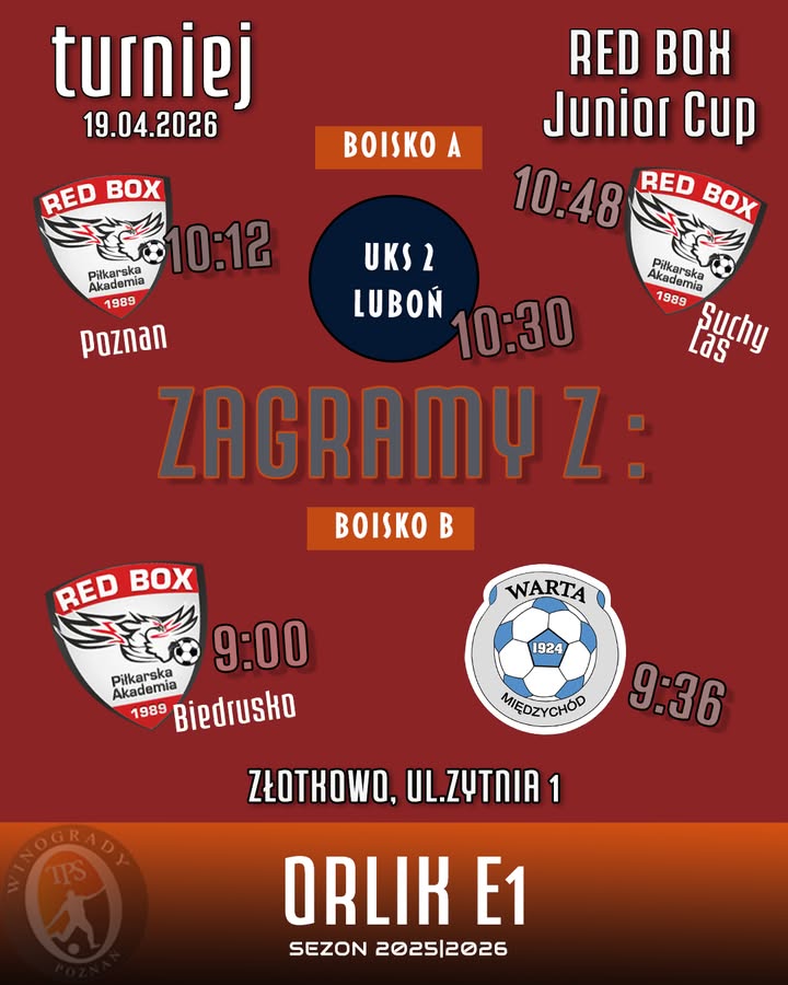 🟧Już jutro drużyna Orlika E1 TPS Winogrady weźmie udział w turnieju Red Box Juni