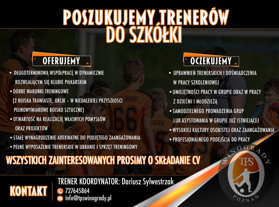 ⚽🟠⚫ Dołącz do TPS Winogrady ⚫🟠⚽ 🟧Rozwijamy naszą szkółkę piłkarską i poszukujemy